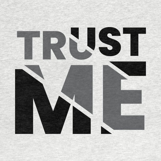 Trust me cut effect typography design by emofix